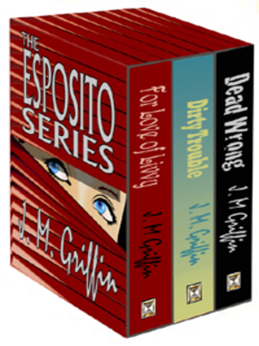 Title details for The Esposito Series Books 1-3 by J. M. Griffin - Available